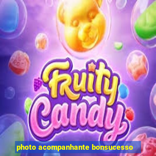 photo acompanhante bonsucesso